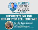 Blake's Summer School EVENT TICKET Microneedling and Human Stem Cell Skincare